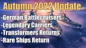 Autumn 2022 Update: German Battlecruisers, Ship Nerfs, Free Premium | World of Warships Legends