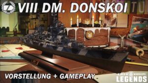 DM. DONSKOI - Vorstellung und erstes Gameplay - World of Warships Legends