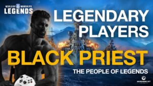 Legendary Players - Black Priest (World of Warships: Legends Xbox Series X 4K)