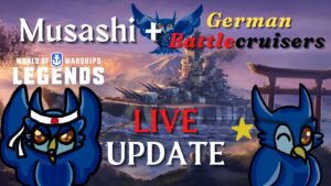 Musashi & German Battlecruisers! LIVE testing | World of Warships: Legends