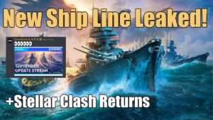 New Ship Line Leaked + Stellar Clash Returns | World of Warships Legends | 4k