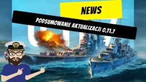 Podsumowanie aktualizacji 0.11.7 | World of Warships