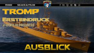 TROMP [T10 DD] Preview auf den neuen niederländischen Zerstörer - World of Warships [Deutsch]