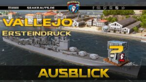 VALLEJO [T9 CA] Preview Neuer Stahldampfer! - World of Warships [Deutsch]