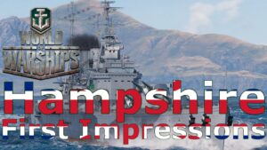 World of Warships- Hampshire First Impressions: The New Worst Ship In The Game?