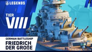 World of Warships: Legends | Tier VIII German Battleship Friedrich der Große