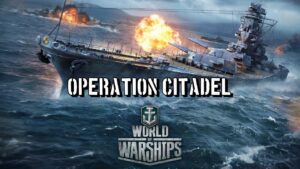 World of Warships - Operation Citadel