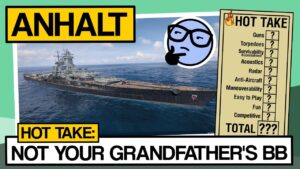 Anhalt is NOT Your Grandfather's German BB - World of Warships - Clyde Plays Hot Take - E003