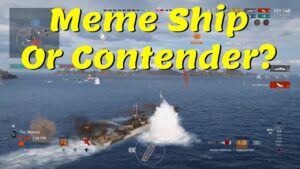 Elbing a Meme Ship, or Viable Contender?    (World of Warships Legends)