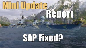 Mini Update Report: SAP Fixed? | World of Warships Legends | 4k