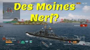 Nerfed Des Moines Still a Beast?! (World of Warships Legends)