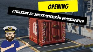 Otwieramy 80 Superkontenerów urodzinowych | World of Warships