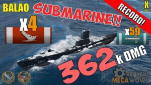 SUBMARINE Balao 4 Kills & 362k Damage | World of Warships Gameplay