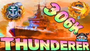 Thunderer drückt 306K *AP/HE POWERMIX* "300K Club" ⚓️ in World of Warships 🚢