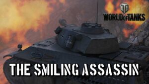 World of Tanks - The Smiling Assassin