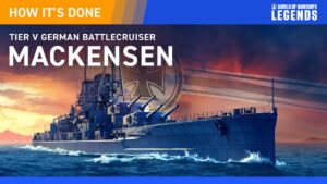 World of Warships: Legends — How It's Done | Mackensen