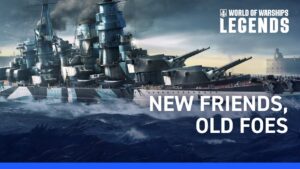 World of Warships: Legends — New Friends, Old Foes