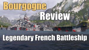 Bourgogne Review: Legendary French Battleship | World of Warships Legends | 4k