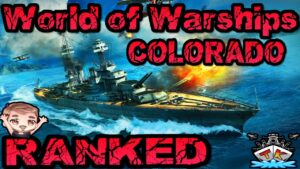 Colorado "Die 1 Schiff Flotte" in Ranked T7 *Guide*⚓️ in World of Warships 🚢