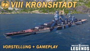 KRONSHTADT - Vorstellung und erstes Gameplay - World of Warships Legends