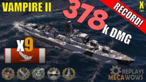RECORD! Vampire II 9 Kills & 378k Damage | World of Warships Gameplay