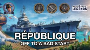République - Off to a Bad Start (World of Warships: Legends Xbox Series X 4K)