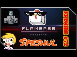 Super Speshul World of Warships Compilation Episode #72