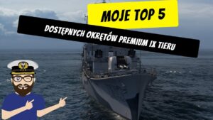 Top 5 dostępnych okrętów premium IX tieru | World of Warships