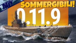 ⚓WORLD OF WARSHIPS PC ITA⚓ AGGIORNAMENTO SOMMERGIBILI,COME OTTENERLI IN ACCESSO ANTICIPATO..VEDIAMO!