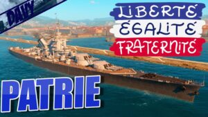 ⚓WORLD OF WARSHIPS PC ITA⚓ SUPERCORAZZATA FRANCESE PATRIE: ANALIZZIAMOLA E  VEDIAMO UNA PARTITA