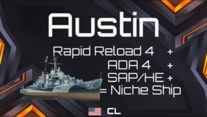 World of Warships Blitz USS Austin - Rapid Reloading DD Murder Machine