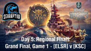 World of Warships - King of the Sea XIV - Day 5: Regional Finals - Grand Finals: ELSR v KSC, Game 1