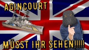 World of Warships Legends - AGINCOURT - Tier 3 - MÜSST IHR SEHEN!!!!! [deutsch/ gameplay]