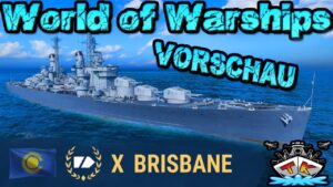 Brisbane T10/CON/CL "Radar Mino mit HE?! "Vorschau"⚓️ in World of Warships 🚢