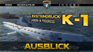 K-1 [T10 S] - Ersteindruck - World of Warships [Deutsch]
