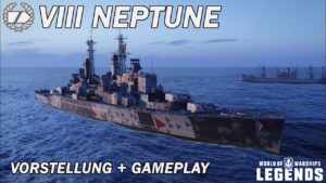 NEPTUNE - Vorstellung und erstes Gameplay - World of Warships Legends