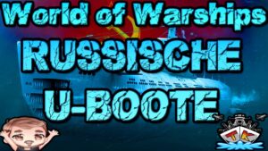 Russische U-BOOTE: S1, L20 und K1 kommen!!! ⚓️ in World of Warships 🚢