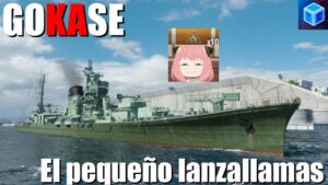World Of warships Español: Gokase, el pequeño lanzallamas