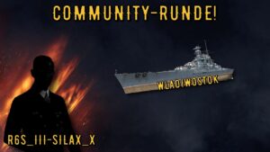 World of Warships Legends - WLADIWOSTOK - Tier 7 - COMMUNITY-RUNDE [deutsch/ gameplay]