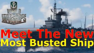 World of Warships- Meet The New Most Busted Ship In The Game