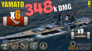 Yamato 6 Kills & 348k Damage | World of Warships Gameplay