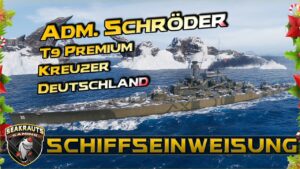 ADM SCHRÖDER [T9 CA] Review des Werftschiffs - World of Warships [Deutsch]