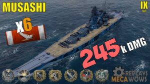 Musashi 6 Kills & 245k Damage | World of Warships Gameplay
