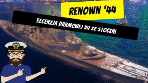 Renown '44 - Recenzja darmowej VII ze stoczni | World of Warships