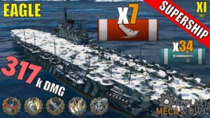SUPERSHIP Eagle 7 Kills & 317k Damage | World of Warships Gameplay