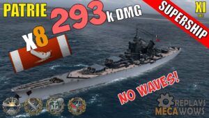 SUPERSHIP Patrie 8 Kills & 293k Damage | World of Warships Gameplay