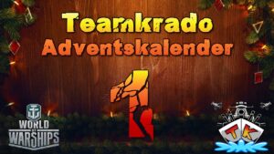 Tag 1 im World of Warships "TK" Adventskalender 2022 Edition 🎅