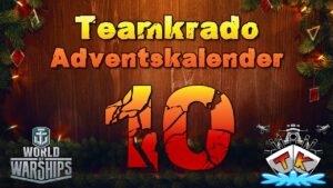 Tag 10 im World of Warships "TK" Adventskalender 2022 Edition 🎅