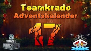 Tag 17 im World of Warships "TK" Adventskalender 2022 Edition 🎅