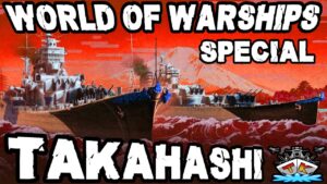 Takahashi ist ein GEILES Schiff "Special*⚓️ in World of Warships 🚢